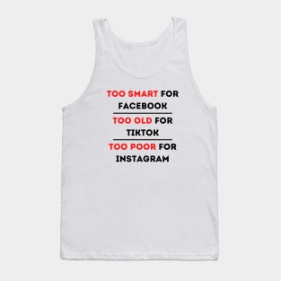 Too Smart for Facebook Tank Top